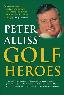 Peter Alliss' Golf Heroes - Peter Alliss - cover