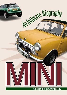 Mini: An Intimate Biography - Christy Campbell - cover
