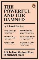 The Powerful and the Damned: Private Diaries in Turbulent Times