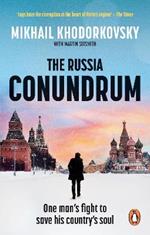 The Russia Conundrum: One man's fight to save his country's soul