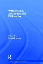 Wittgenstein, Aesthetics and Philosophy