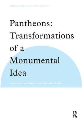 Pantheons: Transformations of a Monumental Idea - cover