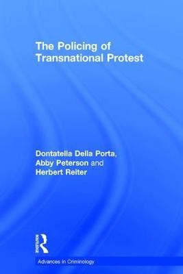 The Policing of Transnational Protest - Abby Peterson - cover