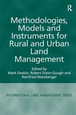 Methodologies, Models and Instruments for Rural and Urban Land Management - Mark Deakin - cover