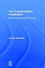 The Transformative Imagination: Rethinking Intercultural Theology