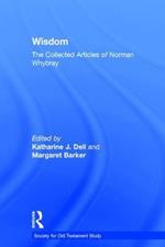 Wisdom: The Collected Articles of Norman Whybray