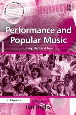 Performance and Popular Music: History, Place and Time - cover