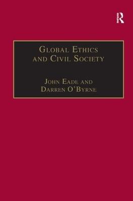 Global Ethics and Civil Society - Darren O'Byrne - cover
