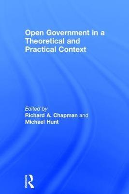 Open Government in a Theoretical and Practical Context - Michael Hunt - cover