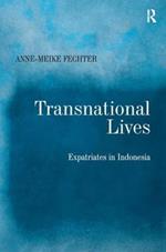 Transnational Lives: Expatriates in Indonesia