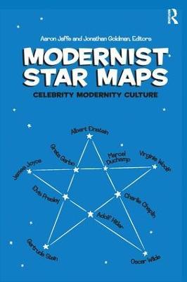 Modernist Star Maps: Celebrity, Modernity, Culture - cover