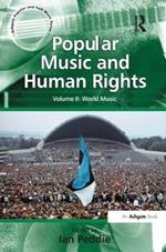 Popular Music and Human Rights: Volume II: World Music
