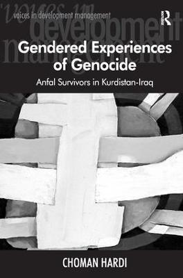 Gendered Experiences of Genocide: Anfal Survivors in Kurdistan-Iraq - Choman Hardi - cover
