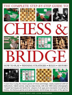 Complete Step-by-step Guide to Chess and Bridge - David Bird - cover