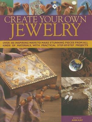 Create Your Own Jewellery - Ann Kay - cover