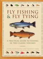 Fly Fishing & Fly Tying (2-Book Slipcase): A practical guide to fishing in two classic volumes