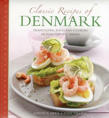 Classic Recipes of Denmark - Judith Dern - cover