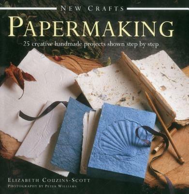 New Crafts: Papermaking - Couzins Scott Elizabeth - cover