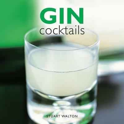 Gin Cocktails - Stuart Walton - cover