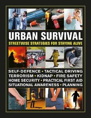 Urban Survival Handbook: Streetwise strategies for surviving an accident, assault or terror attack - Bill Mattos - cover