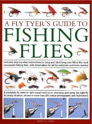 A Fly-Tyer's Guide to Making Fishing Flies: Includes step-by-step instructions for tying and identifying over 100 of the most successful fishing flies, with information on all the materials and tools needed - Martin Ford - cover
