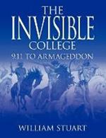 The Invisible College: 9.11 to Armageddon