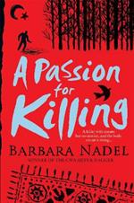 A Passion for Killing (Inspector Ikmen Mystery 9): Inspiration for THE TURKISH DETECTIVE, BBC Two's sensational new TV series