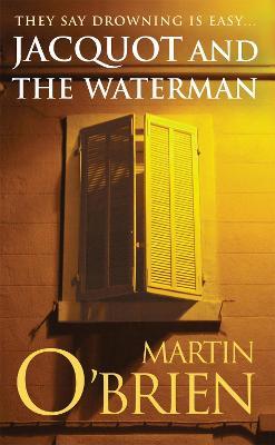 Jacquot and the Waterman - Martin O'brien - cover