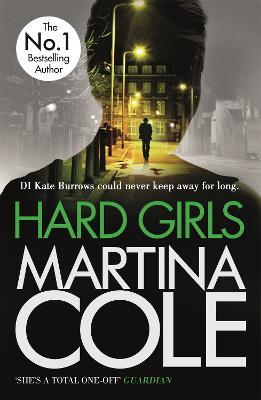 Hard Girls: An unputdownable serial killer thriller - Martina Cole - cover