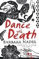 Dance with Death (Inspector Ikmen Mystery 8): Inspiration for THE TURKISH DETECTIVE, BBC Two's sensational new crime drama