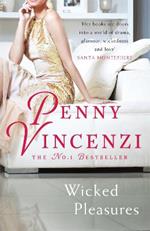 Wicked Pleasures: The unputdownable blockbuster of family - and fortunes - brought to the brink of collapse