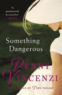 Something Dangerous - Penny Vincenzi - cover