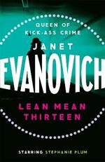 Lean Mean Thirteen: A fast-paced crime novel full of wit, adventure and mystery