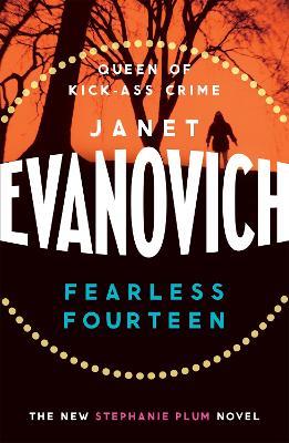 Fearless Fourteen: A witty crime adventure full of suspense, drama and thrills - Janet Evanovich - cover