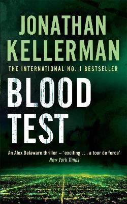 Blood Test (Alex Delaware series, Book 2): A spellbinding psychological crime novel - Jonathan Kellerman - cover