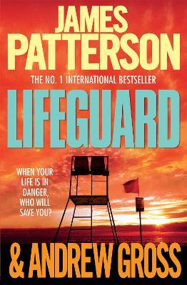 Lifeguard - James Patterson,Andrew Gross - cover