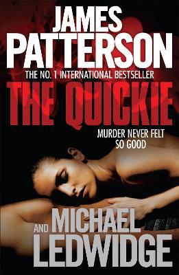 The Quickie - James Patterson,Michael Ledwidge - cover