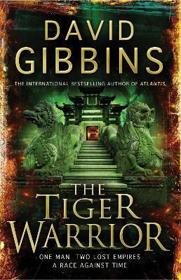 The Tiger Warrior - David Gibbins - cover