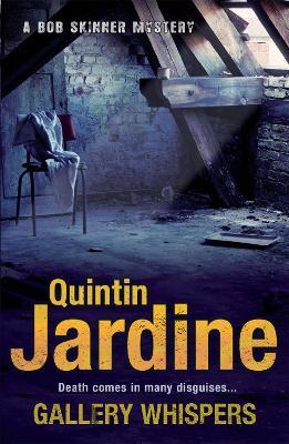 Gallery Whispers (Bob Skinner series, Book 9): A gritty Edinburgh crime thriller - Quintin Jardine - cover