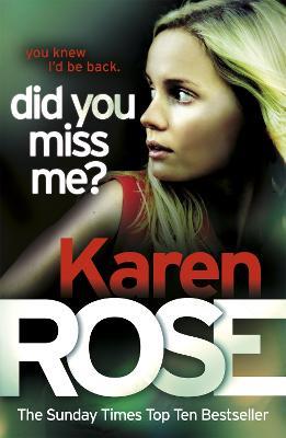 Did You Miss Me? (The Baltimore Series Book 3) - Karen Rose - cover
