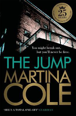 The Jump: A compelling thriller of crime and corruption - Martina Cole - cover