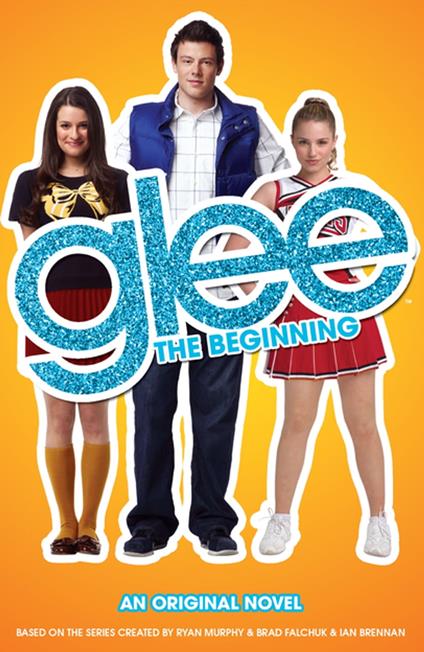 Glee: The Beginning - Sophia Lowell - ebook
