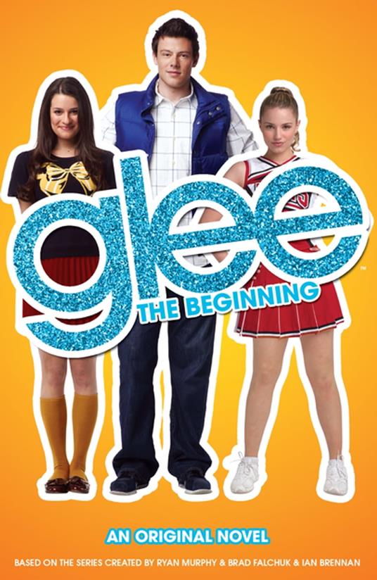 Glee: The Beginning - Sophia Lowell - ebook