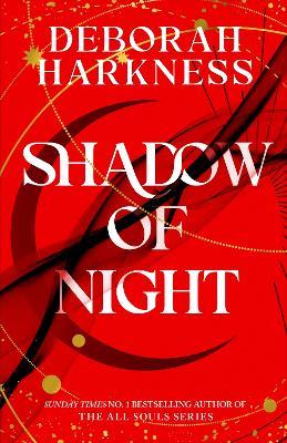 Shadow of Night: The second unputdownable book in the spellbinding All Souls series - Deborah Harkness - cover
