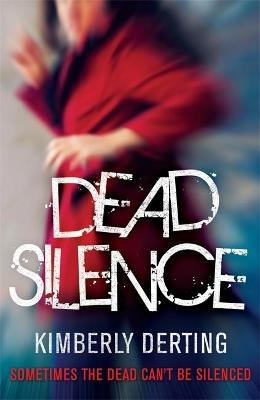 Dead Silence - Kimberly Derting - cover