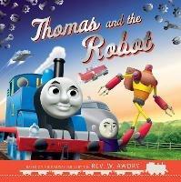 Thomas & Friends: Thomas and the Robot - Thomas & Friends - cover