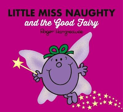 Little Miss Naughty and the Good Fairy - Adam Hargreaves - cover