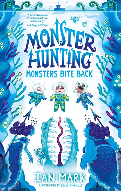 Monsters Bite Back - Ian Mark,Louis Ghibault - ebook