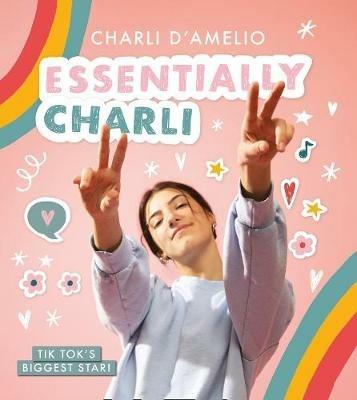 Essentially Charli: the Charli D'Amelio Journal - Charli D'Amelio - cover