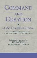 Command and Creation: A Shi‘i Cosmological Treatise: A Persian edition and English translation of Muhammad al-Shahrastani’s Majlis-i maktub